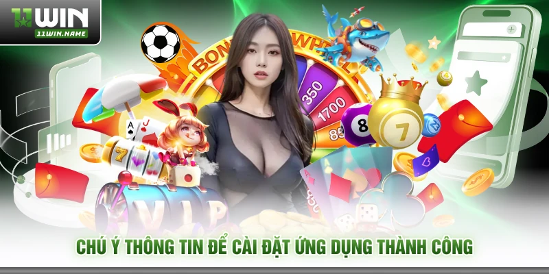 Chú ý thông tin để cài đặt ứng dụng thành công
