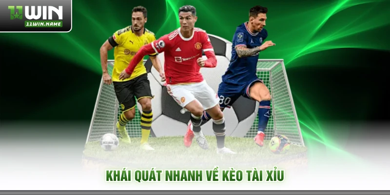 Khái quát nhanh về kèo tài xỉu